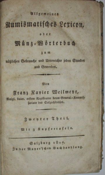 BIBLIOPHILE WERKE WEILMEYR, F.X.